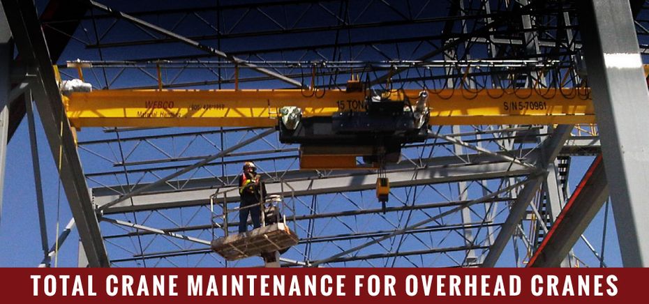Total Crane Maintenance for Overhead Cranes | man working on a crane